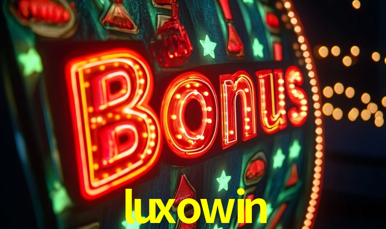 Bônus de Boas-vindas luxowin