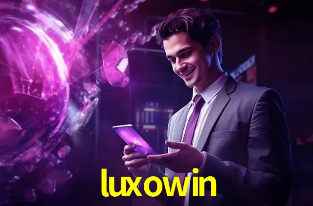 Account Benefits luxowin